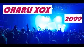 Charli XCX - 2099 (LIVE in Warsaw, Poland, 11.11.2019)