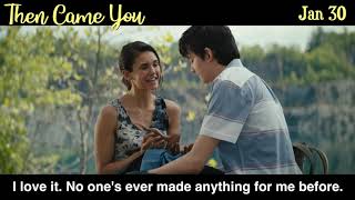 Then Came You | Official Trailer