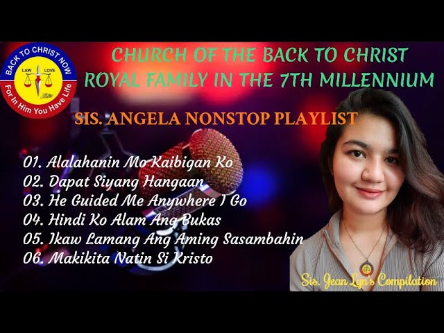 SIS. ANGELA | NONSTOP PLAYLIST | BACK TO CHRIST POWERSONGS class=