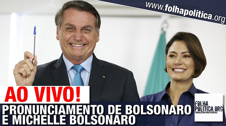 AO VIVO: PRESIDENTE JAIR BOLSONARO E MICHELLE FAZEM PRONUNCIAMENTO - CERIMÔNIA