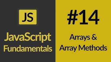 Arrays & Array Methods | JavaScript For Beginners | JavaScript Tutorials | Learn JavaScript In 2020