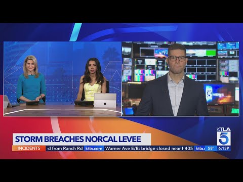 NorCal levee breaks, forces evacuations