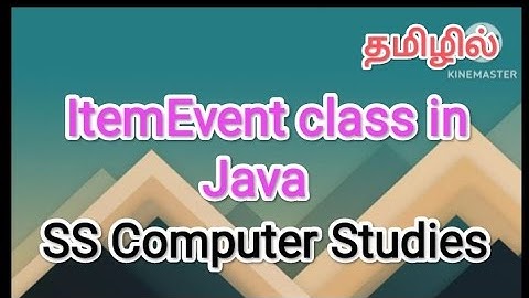 ItemEvent class in java | java in tamil #sscomputerstudies , #itemevent, #javaprogramming