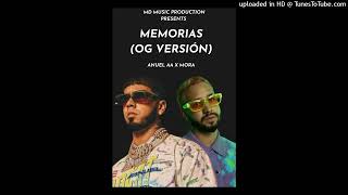 Anuel AA x Mora - Memorias (OG Versión)