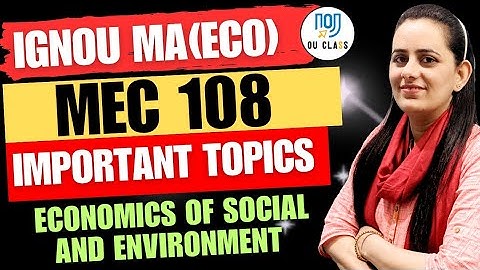 IGNOU MEC 108 Important Questions| IGNOU MEC 108 Last 10 year question papers | Rakhi | OU Class