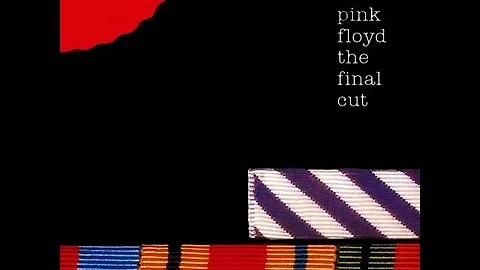 Pink Floyd - The Final Cut (Full Album)