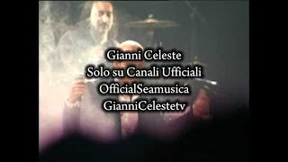Gianni Celeste Te voglio troppo bene (Ufficiale) chords