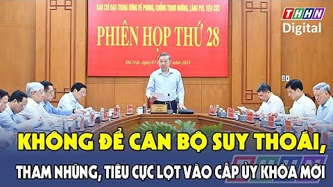 Tổng Bí thư Tô Lâm chỉ đạo nóng về phòng chống tham nhũng, lãng phí, tiêu cực | Hà Nam TV