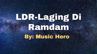 LDR - Laging Di Ramdam Karaoke