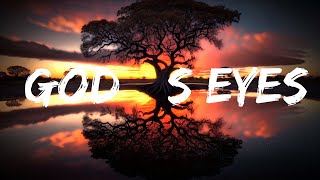 Dax - God’s Eyes (Lyrics)  | 25 Min