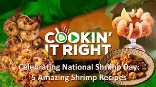 Celebrating National Shrimp Day: 5 Amazing Shrimp Recipes