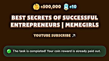 MemeFi YouTube Video Code | Best Secrets Of Successful Entrepreneurs | MemeGirls YouTube Video Code