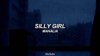 Video thumbnail of "Mahalia - Silly Girl (Traducida al Español)"