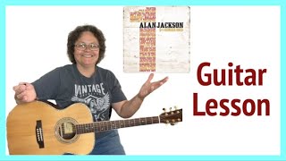 How to Play Someday By Alan Jackson on Guitar: Easy Tutorial