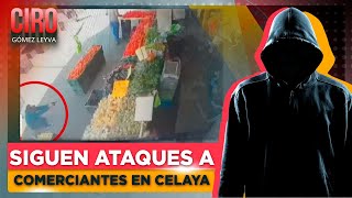 Comerciante de Celaya logra salvar su vida tras ataque de sicarios | Ciro Gómez Leyva