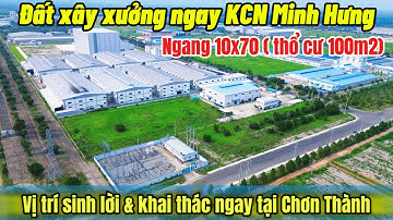 Đất xây xưởng tại khu công nghiệp Minh Hưng 3 Chơn Thành giá rẻ | Trọng Thơ Becamex