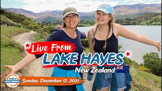 Live from Lake Hayes New Zealand