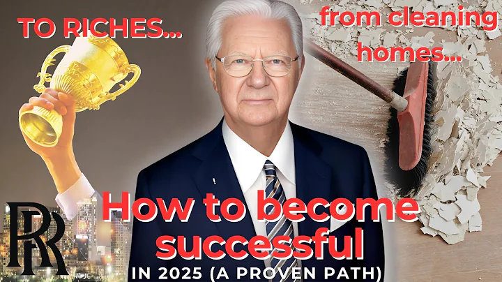 Bob Proctor’s Secret to Success in 2025 | Unlock Your Full Potential Today!