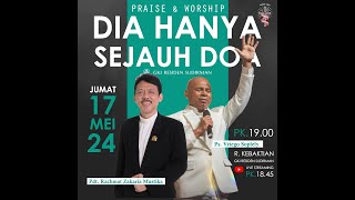 Dia Hanya Sejauh Doa | PRAISE and WORSHIP GKI Residen Sudirman