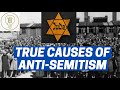 The Causes of Anti Semitism Throughout History