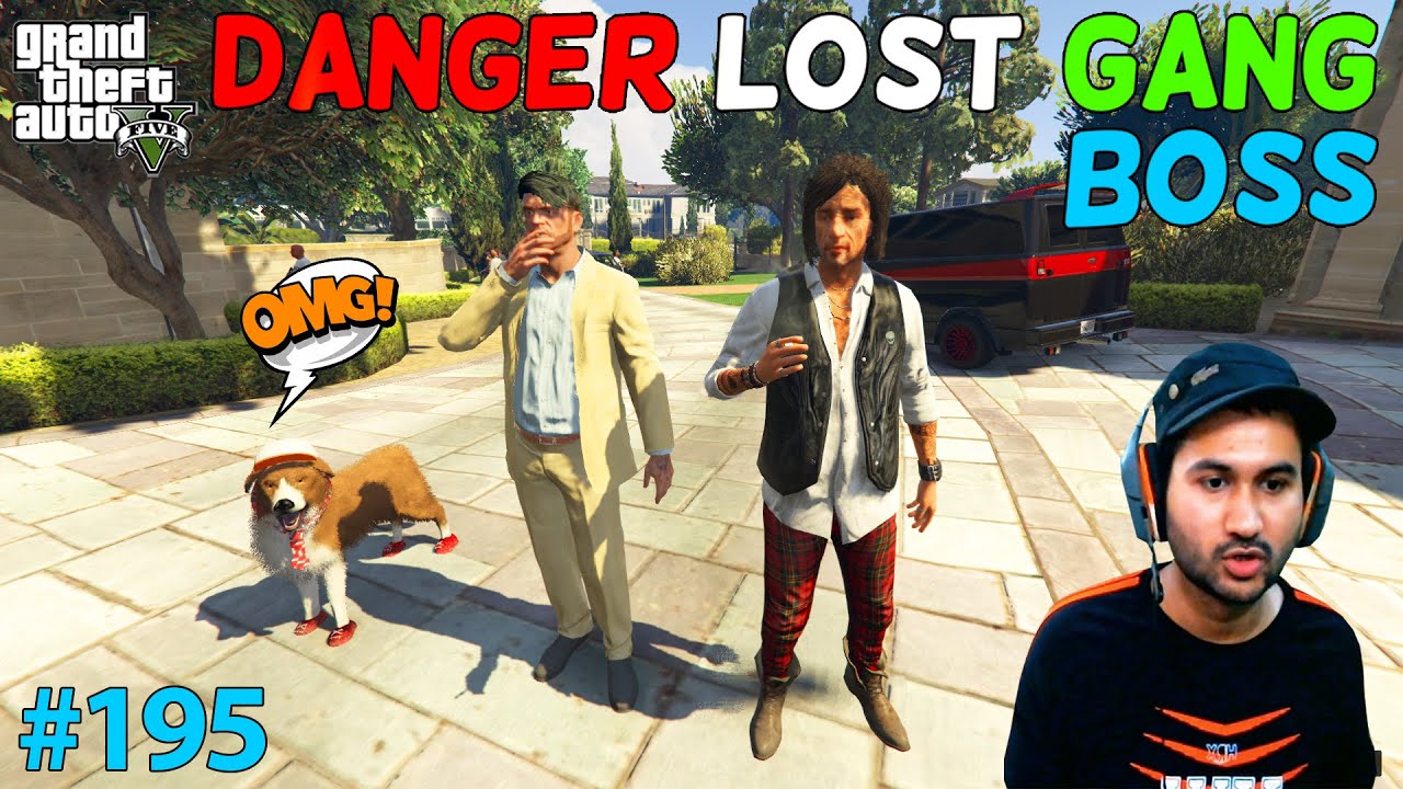 Gta 5 Danger Lost Gang Boss Gta5 Gameplay 195 Youtube