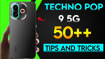 Techno pop 9 5g top 50++ tips and tricks |20++ Hidden features in your techo pop 9 5g