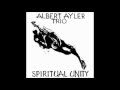 Albert ayler  spiritual unity full album
