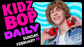KIDZ BOP Daily - Sunday, February 19, 2023