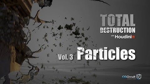 [TRAILER] Total Destruction with Houdini vol. 3: Particles