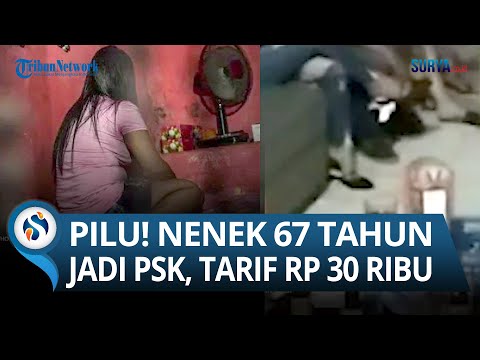 Sosok Nenek 67 Tahun di Probolinggo Nekat Jadi PSK karena Desakan Ekonomi, Bertarif Rp 30 Ribu.