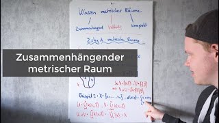 Klassen von metrischen Räumen - Zusammenhängender metrischer Raum [Part 1]