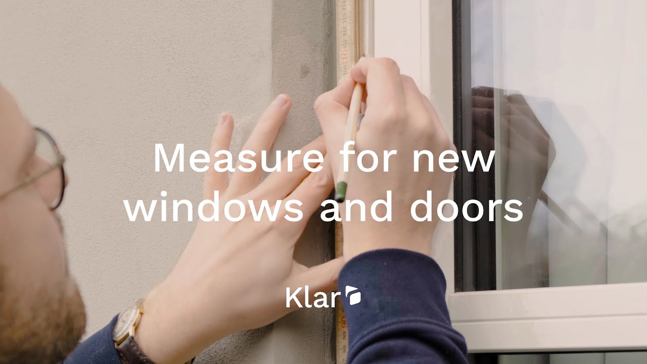 3 Easy Steps How to Measure for New Windows & Doors I Klar UK YouTube
