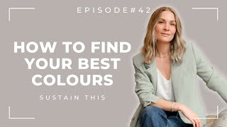 Are we overcomplicating colour analysis? | Episode 42 | Sustain This Podcast