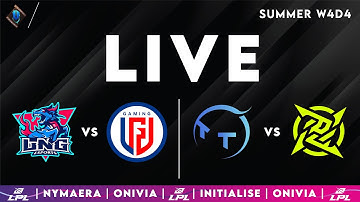 LPL 2025 Live Summer | LPL English W4D4 with Nymaera & Initialise LNG vs LGD | TT vs NIP