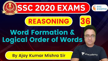 2:00 PM - SSC 2020 Exam | Reasoning by Ajay Mishra | Word Formation & Logical Order of Words