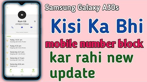 Samsung Galaxy A31 block calls add blacklist, wrong number incoming call ko block kaise karen