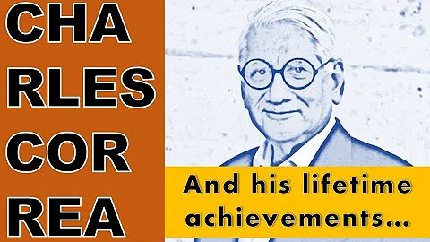 CHARLES CORREA | FAMOUS ARCHITECTS & THEIR WORKS | GATE Architecture Study Material