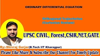 22.ODE:Orthogonal Trajectories | UPSC IAS| BPSC| UPPSC| CSIR NET| Shivraj Gurjar| Mathocrat| IFoS