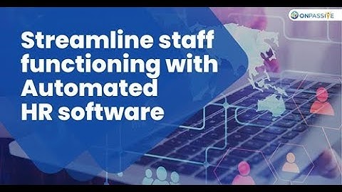 #ONPASSIVE BLOG VIDEO : Streamline Staff functioning with automated HR Software