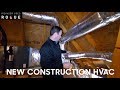 New Construction HVAC - Here's My Favorite System