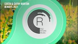 Costa & Cathy Burton - Always 2021 [RNM] Extended