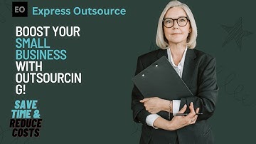 How Outsourcing Can Boost Your Small Business Growth | Express Outsource
