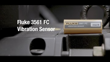 Introducing the Fluke 3561 FC Vibration Sensors