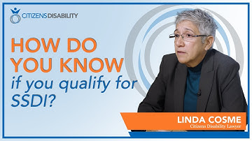 How Do You Know if You Qualify for SSDI
