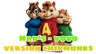 Naps - vovo (clip officiel  version chipmunks)