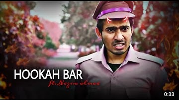 HOOKAH BAR - NAZIM AHMED EDITE | Nazim Bhai Attitude Status | Hookah Bar Song Status @Round2hell