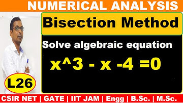 #26  Bisection method in hindi |solve algebraic equation x^3 - x -4 =0 Bisection Method
