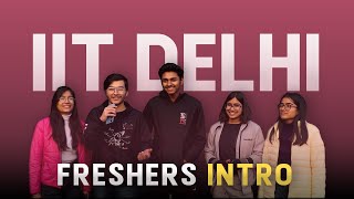 Freshers' Introduction 2022 | IIT Delhi
