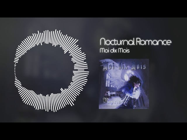 Moi dix Mois - Nocturnal Romance - YouTube