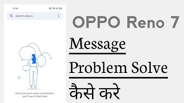 OPPO Reno 7 Message Not Send And Received Problem Solve